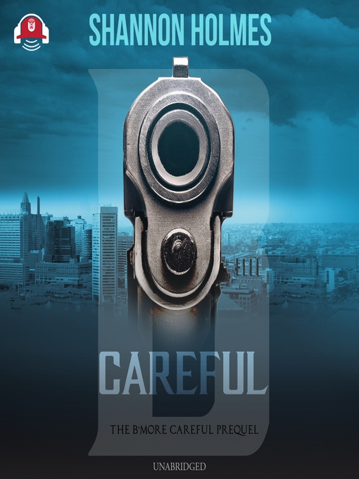 Title details for B-Careful by Shannon Holmes - Wait list